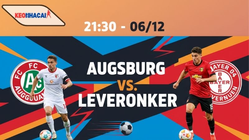 nhan-dinh-bong-da-augsburg-vs-leverkusen-21h30-ngay-6-12 Nhận định bóng đá Augsburg vs Leverkusen, 21h30 ngày 6/12
