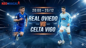 Nhận định bóng đá Real Oviedo vs Celta Vigo, 20h00 ngày 20/12